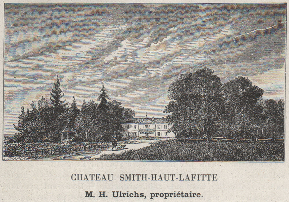 GRAVES. MARTILLAC. Chateau Smith-Haut-Lafitte. Ulrichs. Bordeaux. SMALL 1908